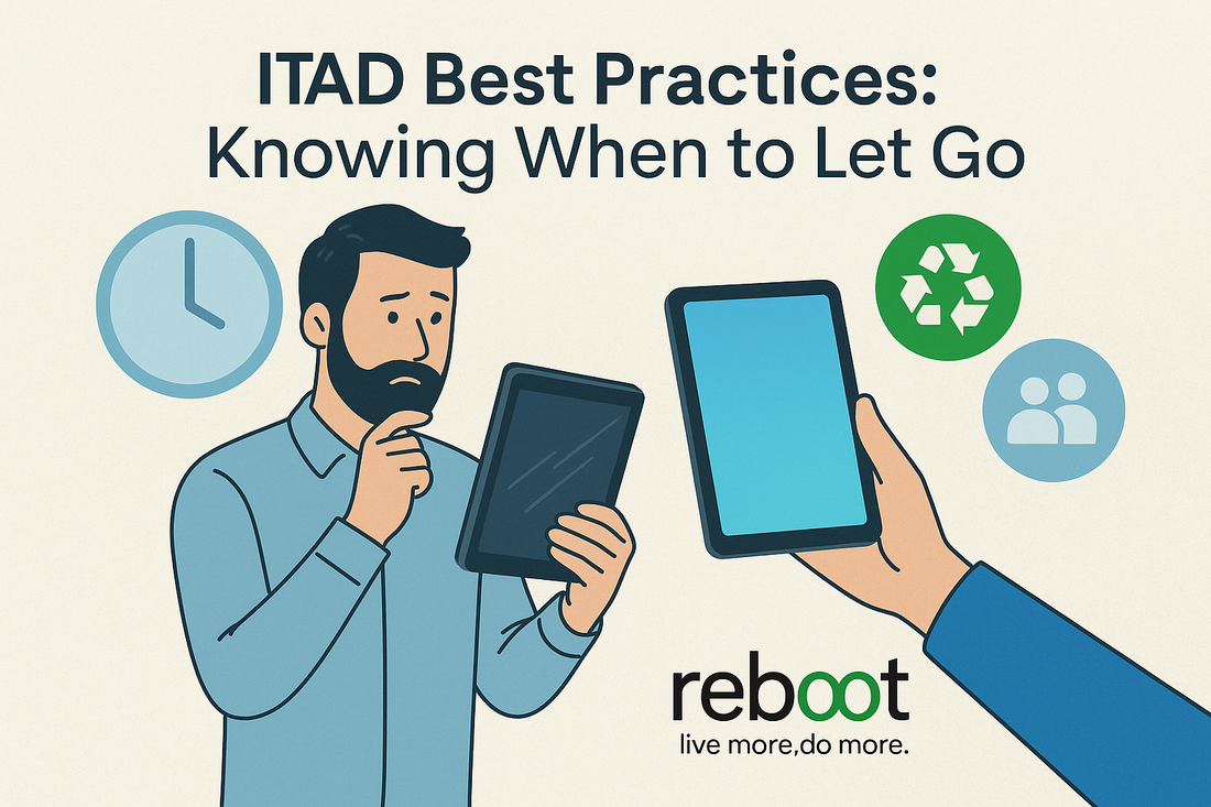 ITAD Best Practices: Knowing When to Let Go